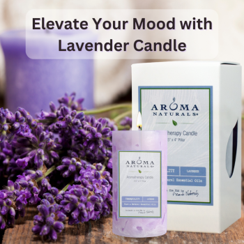 Create a Soothing Atmosphere with Aroma Naturals Essential Lavender Candle