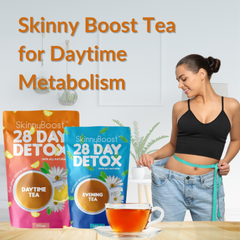 Skinny Boost Daytime Herbal Tea – Your Secret to Healthy Weight Management